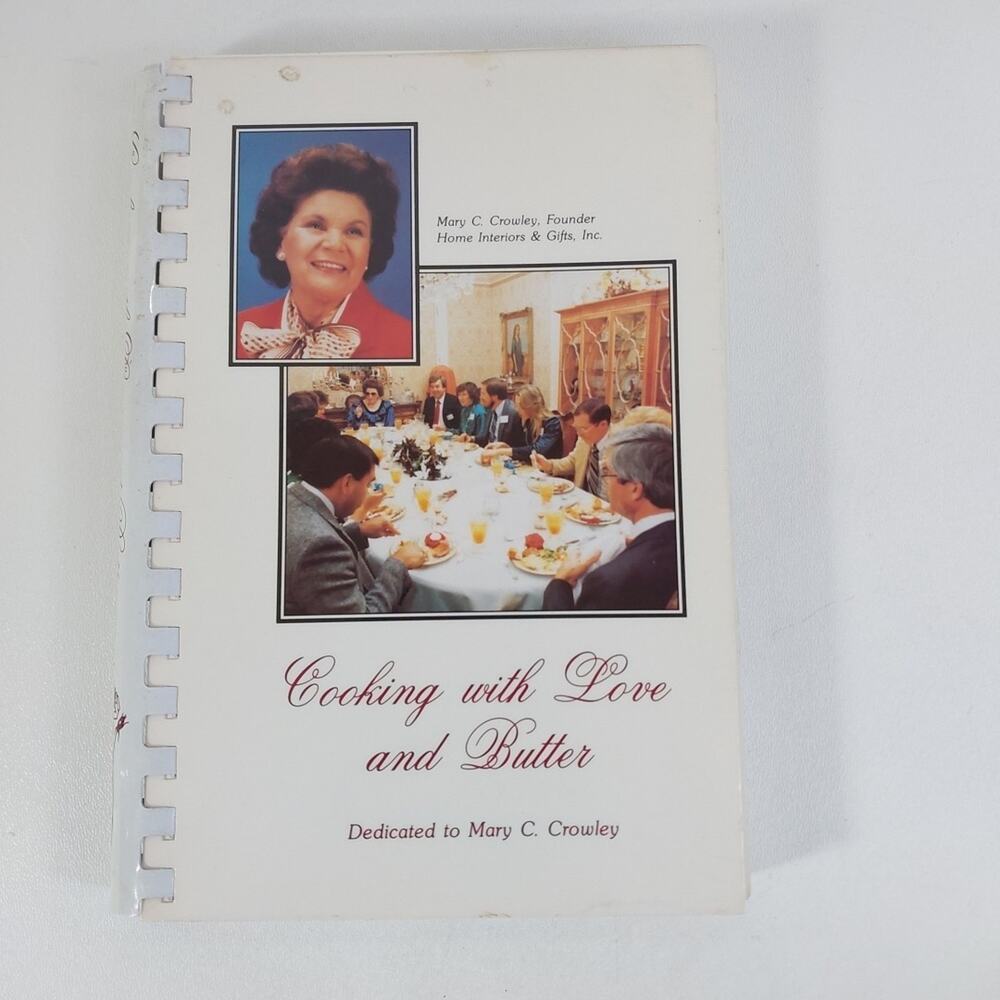 Cooking With Love and Butter Cookbook Mary Crowley Home Interiors and Gifts 1993